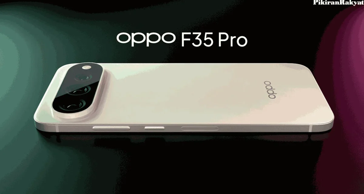 Makin Premium! OPPO F35 Pro 5G Desain Elegan & Fitur Canggih